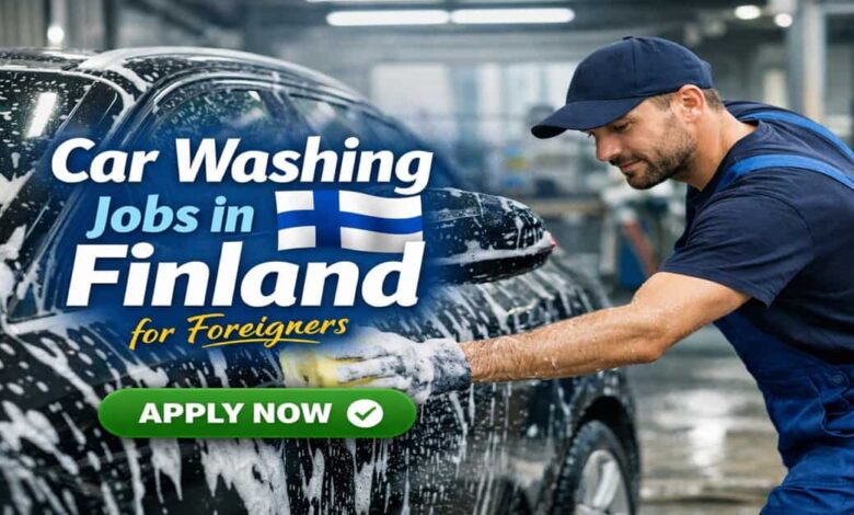 Car Washing Jobs in Finland for Foreigners
