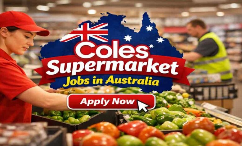 Coles Supermarket Jobs in Australia