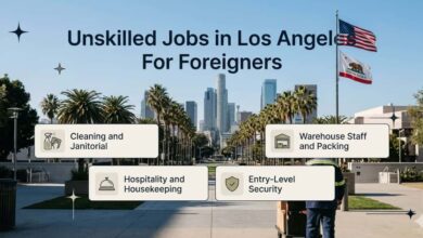 Unskilled Jobs in Los Angeles For Foreigners