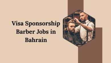 Visa Sponsorship Barber Jobs in Bahrain