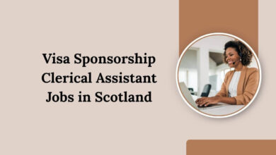 Visa Sponsorship Clerical Assistant Jobs in Scotland